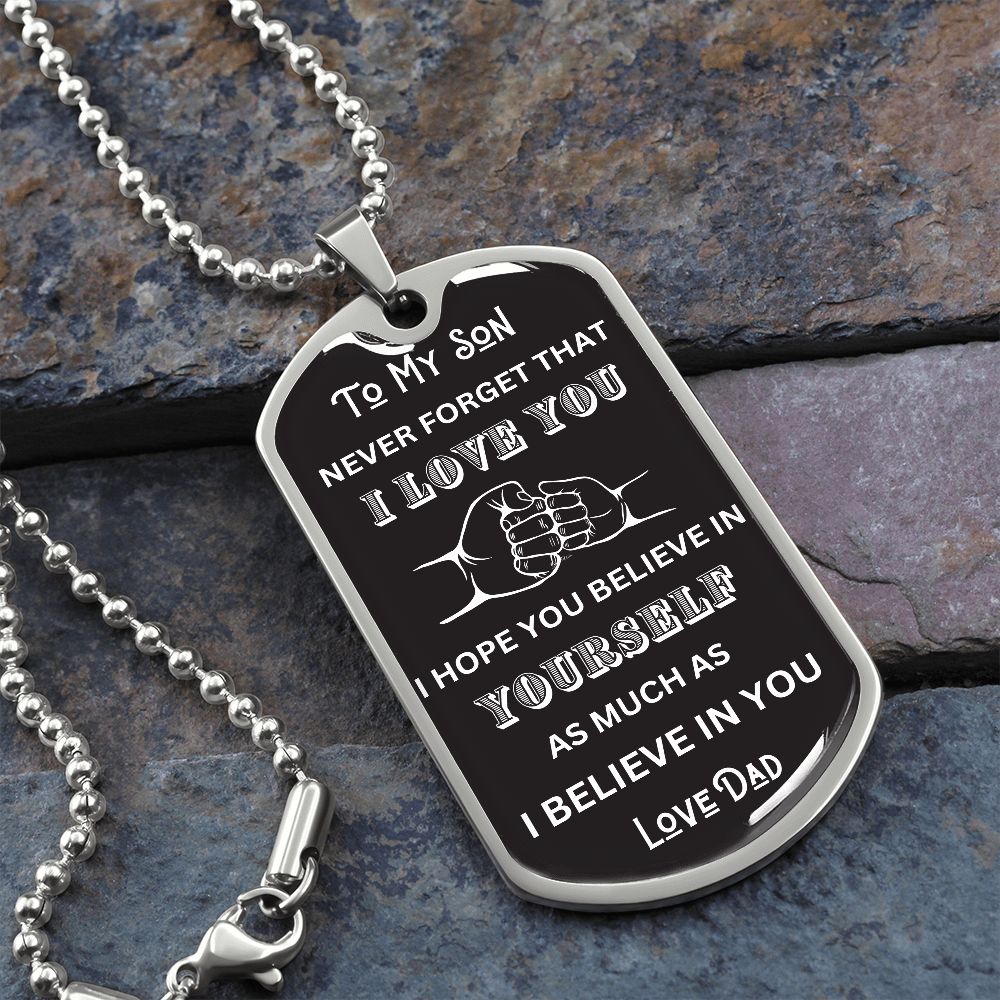 To my son never forget that i love you dog tag new arrivals
