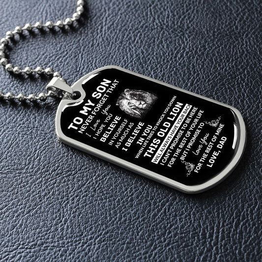 To My Son Dog Tag- THIS OLD LION