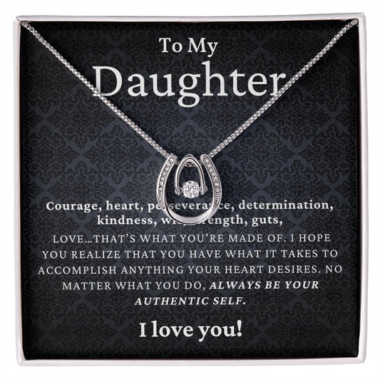 To My Daughter- Lucky In Love