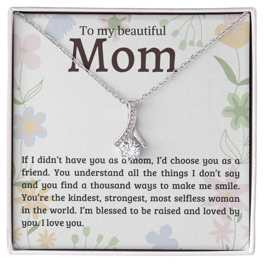 To My Beautiful Mom- Alluring Beauty Necklace