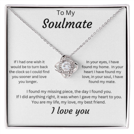 To My Soulmate- Love Knot