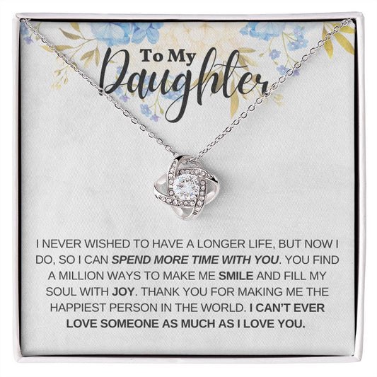 To My Daughter- Love Knot Necklace-4*