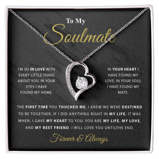 To My Soulmate- Forever Love Necklace